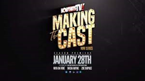 Making The Cast NowthatsTV - Season 1 Episode 5